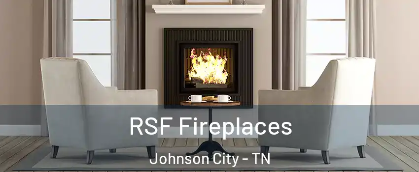  RSF Fireplaces Johnson City - TN